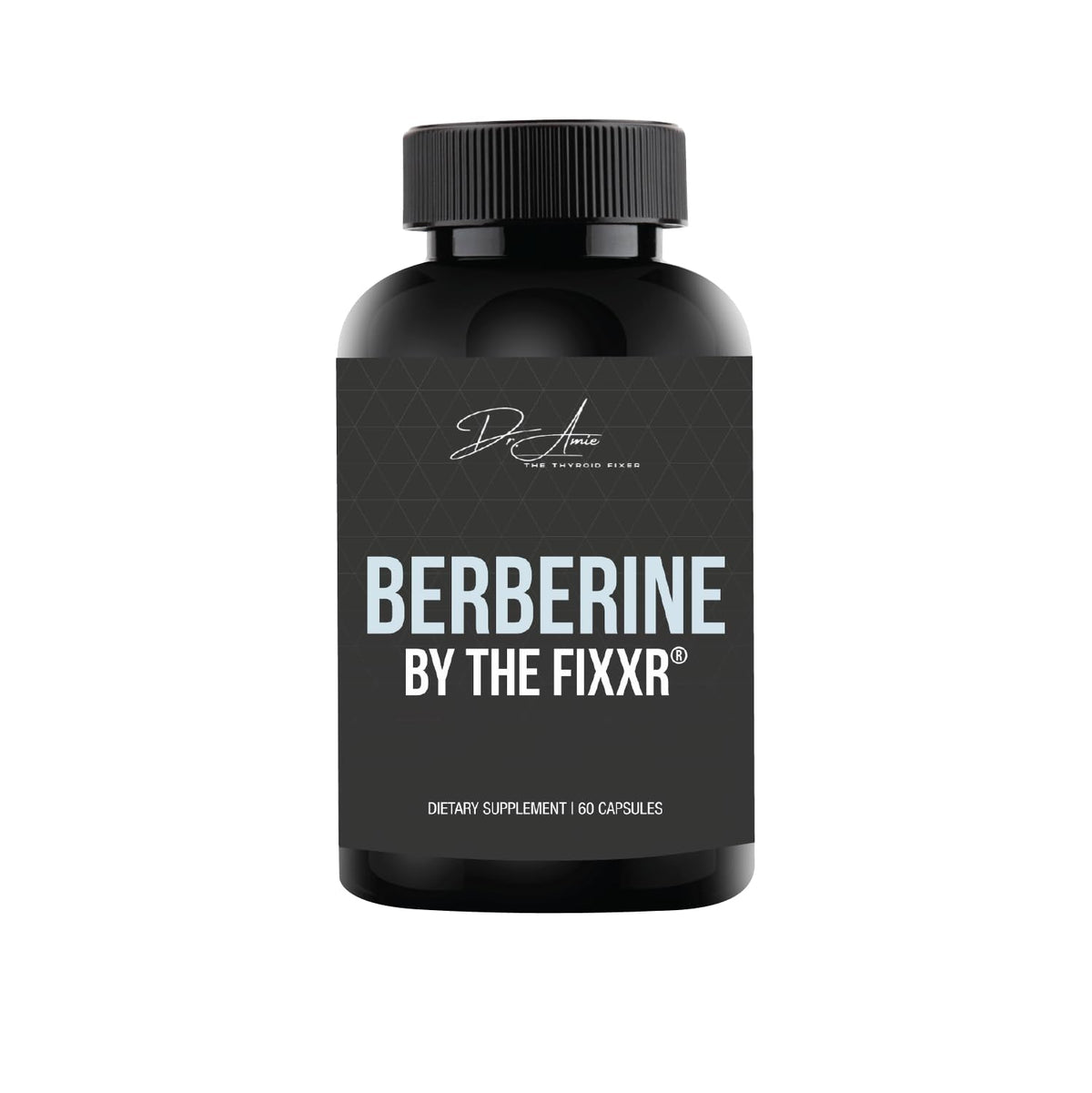 Fixxr Berberine HCI by Dr. Amie | 1200 mg Berberine per Serving | 30 Day Supply, 60 Capsules