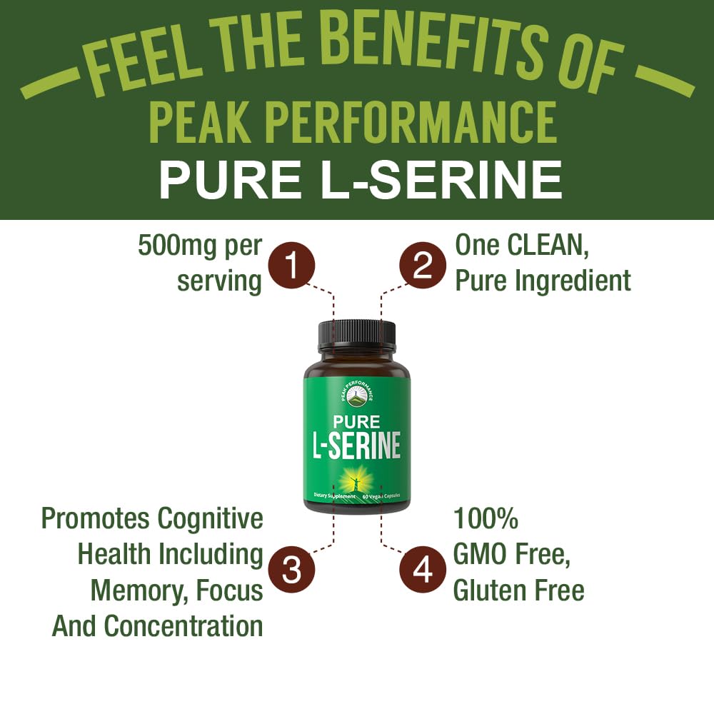 Peak Performance L-Serine Capsules 500mg Best Brain and Nootropic Amino Acids for Production of L-Cystine, L-Tryptophan and Serotonin - USA Grade Pills - Gluten Free, Non-GMO Supplement - 60 Servings